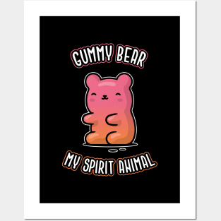 Gummy Bear is My Spirit Animal Posters and Art